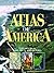 Reader's Digest Atlas of America: Our Nation in Maps, Facts, and Pictures