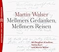 Meßmers Gedanken, Meßmers Reisen