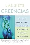 Siete Creencias, Las by Belisa Lozano-Vranich