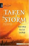 Taken By Storm: W...