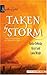 Taken By Storm: Whirlwind / Upsurge / Wildfire
