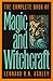 The Complete Book of Magic and Witchcraft