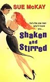Shaken and Stirred Shaken and Stirred
