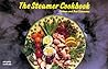 Steamer Cookbook Steamer Cookbook