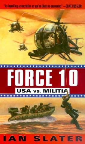 Force 10: USA vs. Militia (Mass Market Paperback)