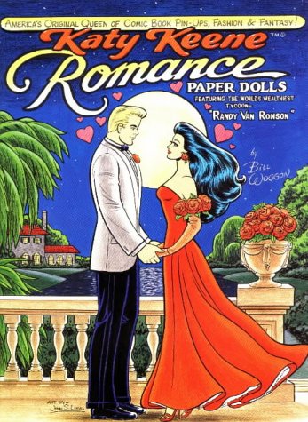 Katy Keene Romance Paper Doll: Featuring the World's Wealthiest Tycoon Randy Van Ronson (Paperback)