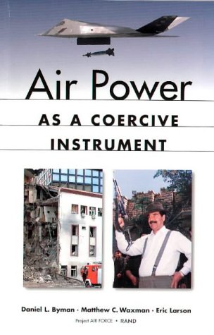 Air Power As A Coercive Instrument (Paperback)