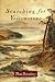 Searching for Yellowstone: Ecology and Wonder in the Last Wilderness