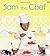Sam the Chef by Felicity Brooks