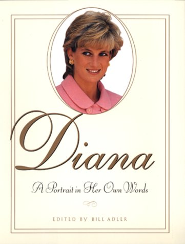 Diana: A Portrait in Her Own Words (Hardcover)