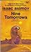 Nine Tomorrows by Isaac Asimov