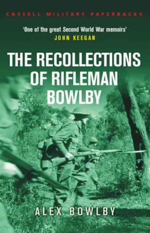 The Recollections Of Rifleman Bowlby (Paperback)