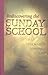 Rediscovering the Sunday School