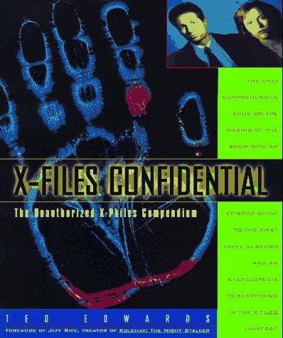 X-Files Confidential: The Unauthorized X-Philes Compendium (Paperback)