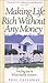 Making Life Rich Without Any Money