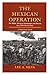 The Mexican Operation: The Mafia, Mexican Immigrants, and Racism in a 1950's Desert Town
