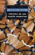 Historia de una pasión argentina (Paperback)