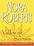 Valley Of Silence by Nora Roberts Valley Of Silence by Nora Roberts