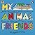 My Animal Friends (Talk Together)