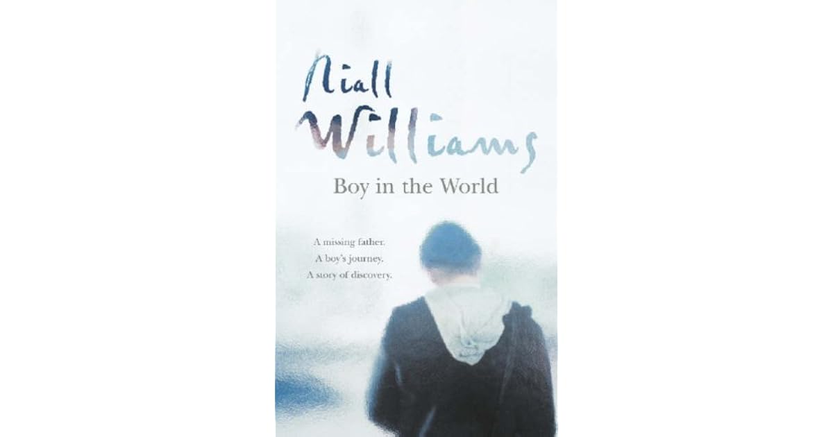 Boy in the World by Niall Williams