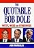 The Quotable Bob Dole: Witt...