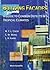 Building Facades: A Guide To Common Defects In Tropical Climates (World Scientific Series in Robotics & Intelligent Systems)
