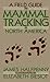 A Field Guide to Mammal Tracking in North America