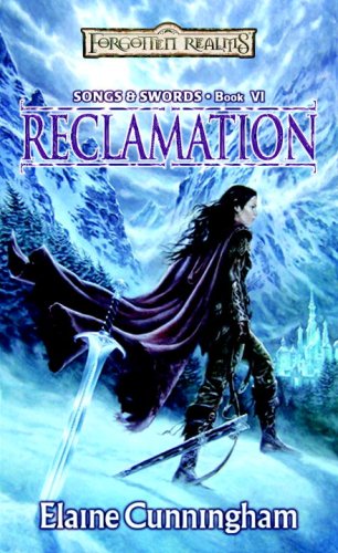 Reclamation (Forgotten Realms: Songs & Swords, #6)