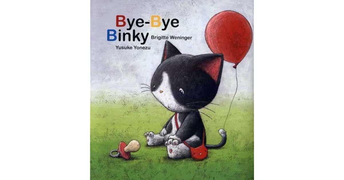 ByeBye Binky by Brigitte Weninger