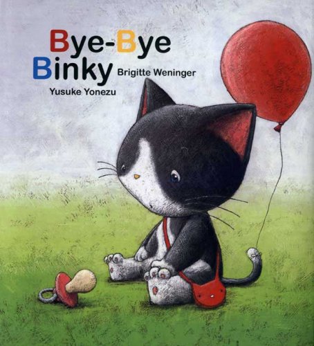 Bye-Bye Binky (Hardcover)