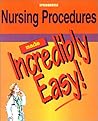 Nursing Procedures Made Incredibly Easy! by Lippincott Williams & Wilkins