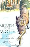 Return of the Wolf Return of the Wolf
