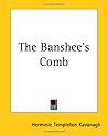 The Banshee's Comb The Banshee's Comb