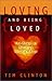 Loving and Being Loved: The Power of Positive Relationships