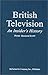 British Television: An Insi...
