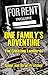 One Family's Adventure: The...