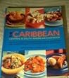 The Caribbean Central & South American Cookbook