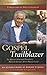 Gospel Trailblazer: An African-American Preacher's Historic Journey Across Racial Lines (Billy Graham Library Selection)