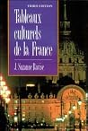 Tableaux culturels de la France (3rd Edition) Tableaux culturels de la France (3rd Edition)