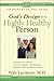 God's Design for the Highly Healthy Person