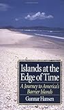 Islands at the Edge of Time by Gunnar Hansen