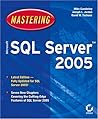 Mastering Microsoft SQL Server 2005