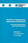 Fluid Power Engineering: Challenges & Solutions (FLUID POWER SERIES)