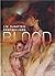 Blood, livre 1