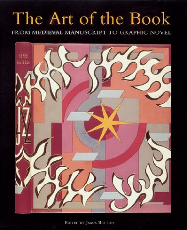 Art of the Book: From Medieval Manuscript to Graphic Novel (Hardcover)