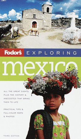 Fodor's Exploring Mexico (Paperback)