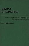 Beyond Stalingrad: Manstein and the Operations of Army Group Don (South Florida Studies in the History of)