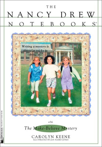 The Make-Believe Mystery (Nancy Drew: Notebooks, #36)