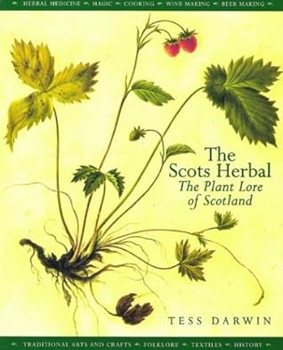 The Scots Herbal: Plant Lore of Scotland