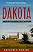 Dakota by Kathleen Norris Dakota by Kathleen Norris